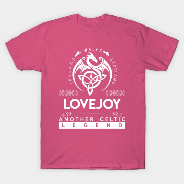 Lovejoy Name T Shirt - Another Celtic Legend Lovejoy Dragon Gift Item