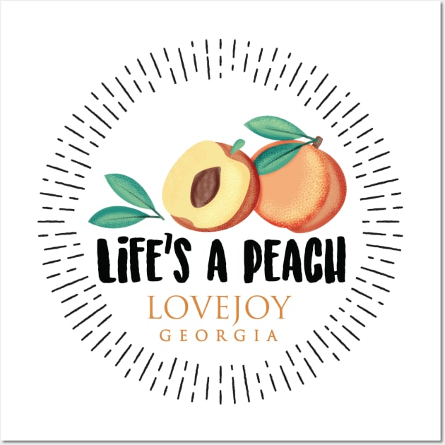 Life's a Peach Lovejoy, Georgia