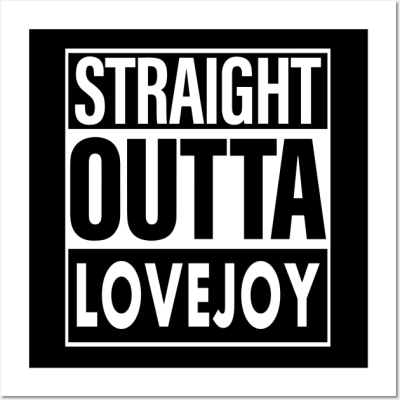 Lovejoy Name Straight Outta Lovejoy