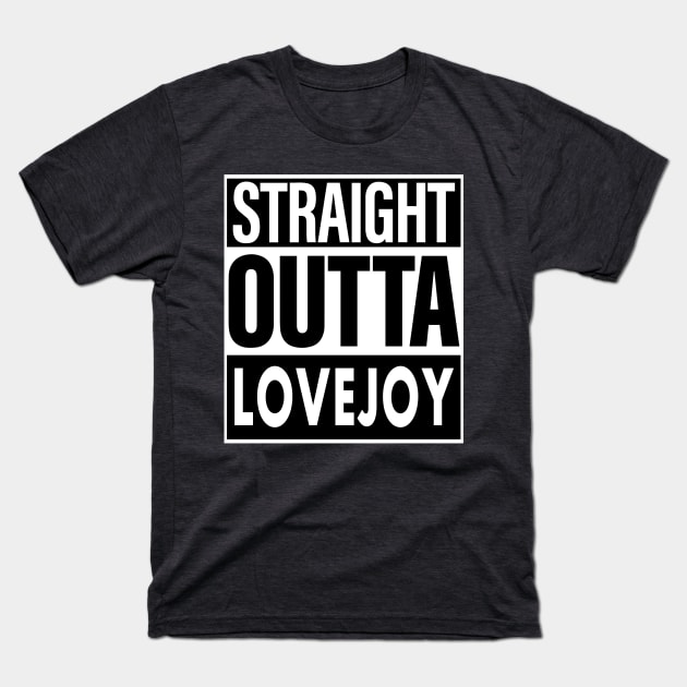 Lovejoy Name Straight Outta Lovejoy