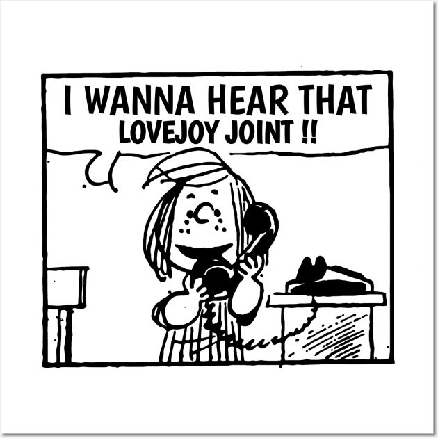 I Wanna Hear Lovejoy