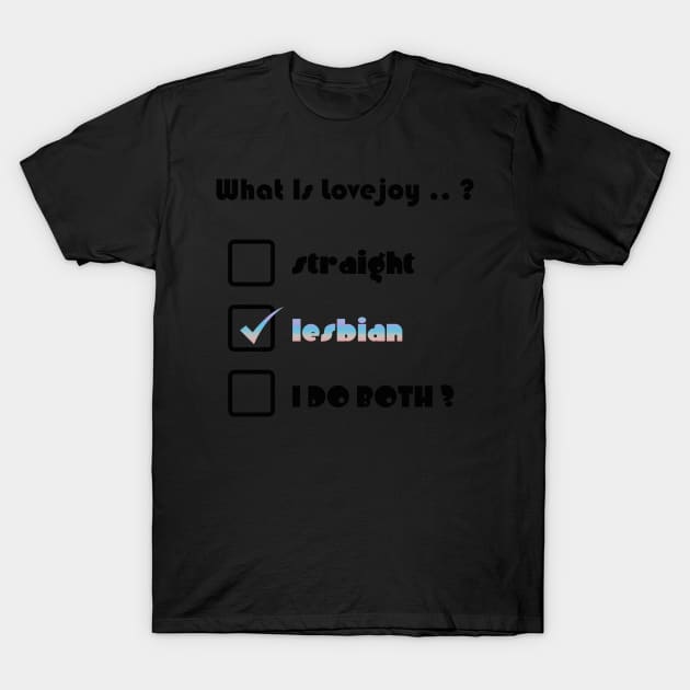 what is lovejoy bars Selection  t-shirts